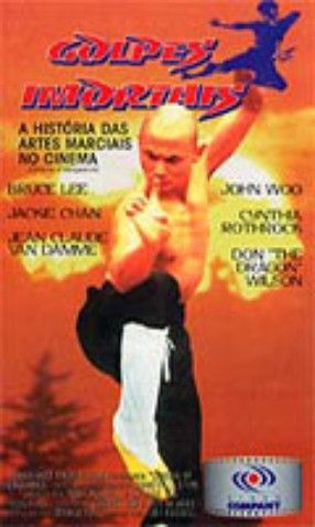 GOLPES IMORTAIS - A HIST. DAS ARTES MARCIAIS