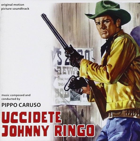 JONNY RINGO O CAÇADOR DOS FORA-DA-LEI (Kill Jhonny Ringo) (Uccidete Johnny Ringo)