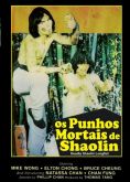 OS PUNHOS MORTAIS DE SHAOLIN