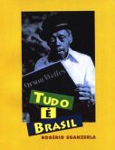 TUDO É BRASIL DOC. ORSON WELLS S/ CARMEM MIRANDA