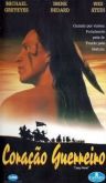 CORAÇÃO GUERREIRO - (Crazy Horse - 1996)