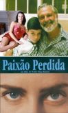 PAIXÃO PERDIDA