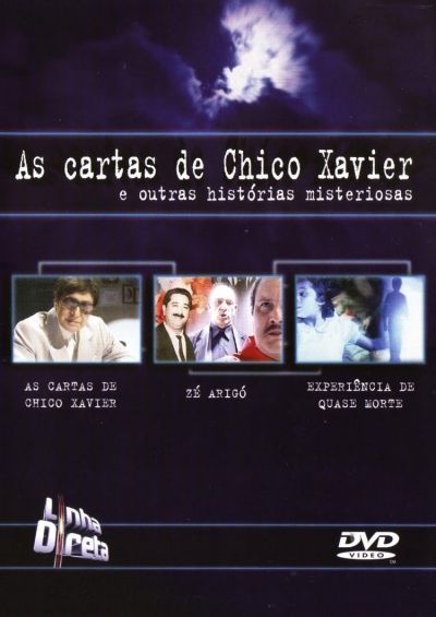 CARTAS DE CHICO XAVIER E OUTRAS HIST. MISTERIOSAS