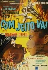 COM JEITO VAI