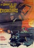 A GANGUE DOS TRÊS CRISÂNTEMOS (La banda de los tres crisantemos) 1970