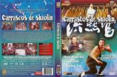 CARRASCOS DE SHAOLIN