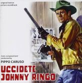 JONNY RINGO O CAÇADOR DOS FORA-DA-LEI (Kill Jhonny Ringo) (Uccidete Johnny Ringo)