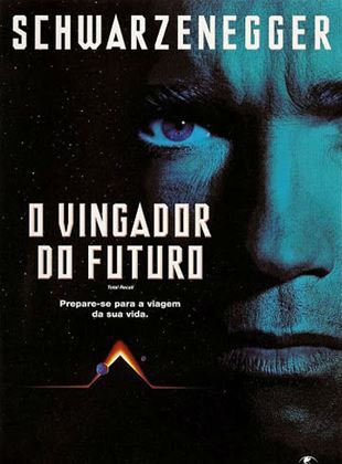 O VINGADOR DO FUTURO - 1990