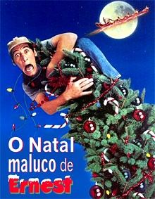 O NATAL MALUCO DE ERNEST